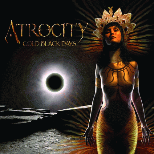 Atrocity (GER) : Cold Black Days